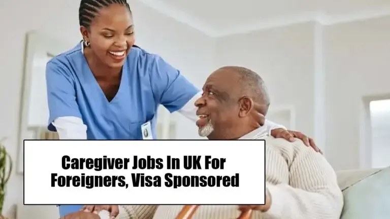 High-Paying Caregiver Jobs in the UK with Visa Sponsorship for Foreigners